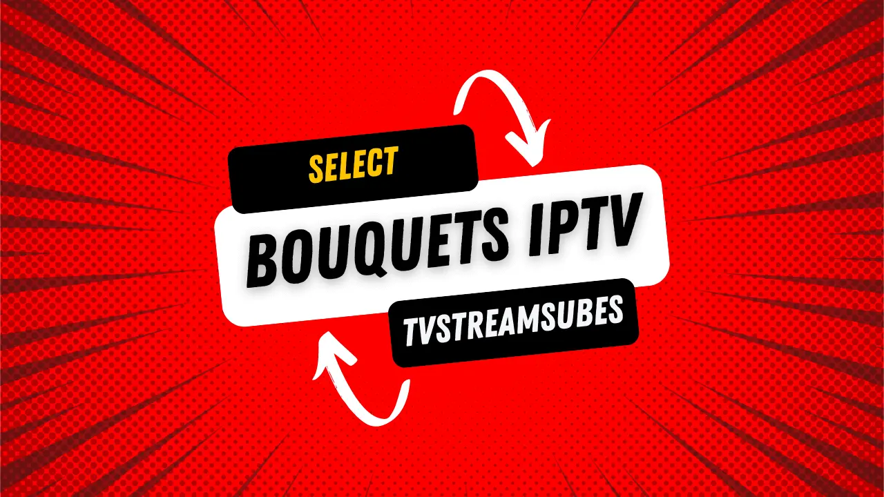 Select Bouquets IPTV